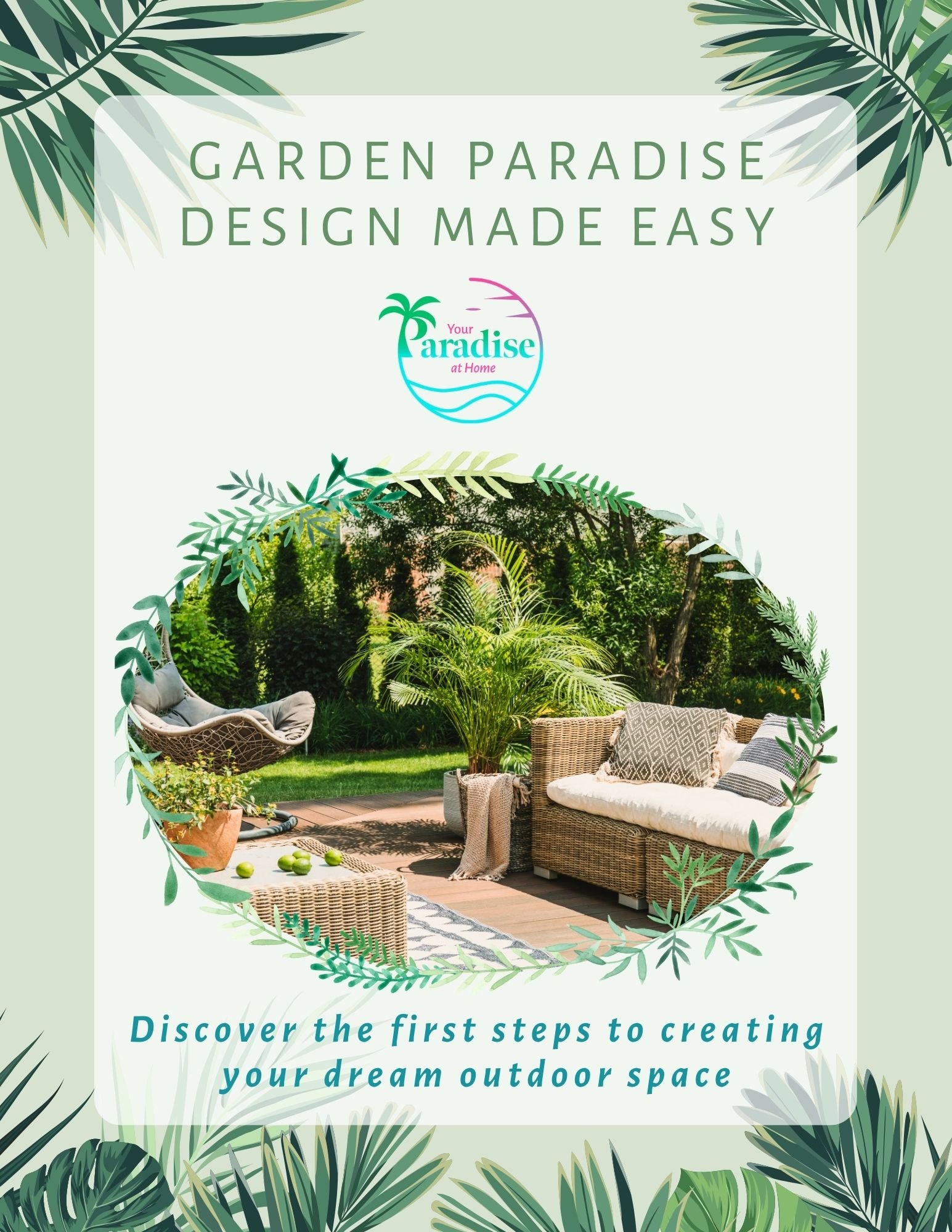 Garden paradise design made easy. a garden design planner ebook